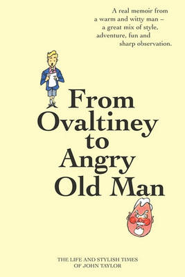 Book cover for From Ovaltiney to Angry Old Man