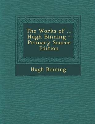 Book cover for The Works of ... Hugh Binning