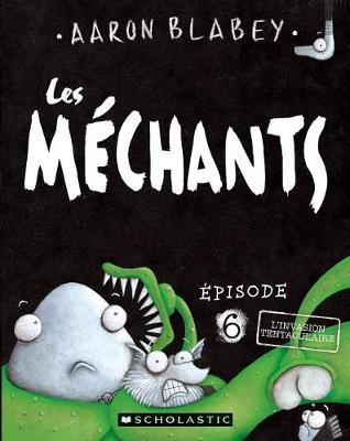 Cover of Fre-Les Mechants N 6 - Linvasi