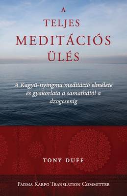 Book cover for A Teljes Meditacios Ules