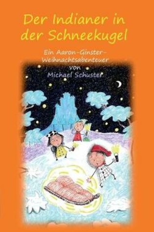 Cover of Der Indianer in der Schneekugel