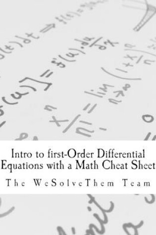 Cover of Intro to first-Order Differential Equations with a Math Cheat Sheet