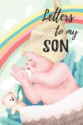 Book cover for Letters To My Son