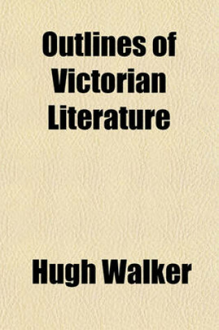 Cover of Outlines of Victorian Literature