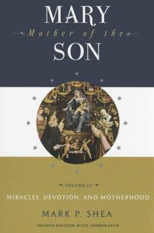 Cover of Mary, Mother of the Son: Volume Three