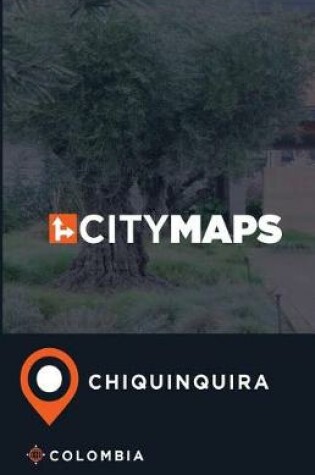 Cover of City Maps Chiquinquira Colombia