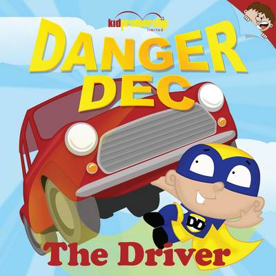 Book cover for Danger Dec the Driver