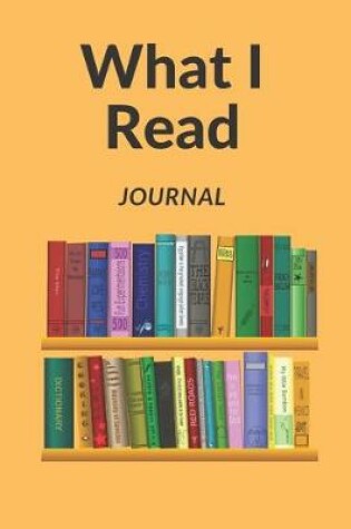 Cover of What I Read Journal