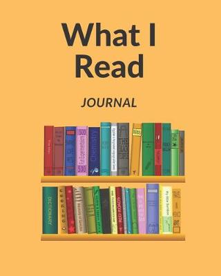 Book cover for What I Read Journal