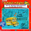 Book cover for El Autobus Magico En El Museo Encantado