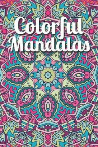 Cover of Colorful Mandalas