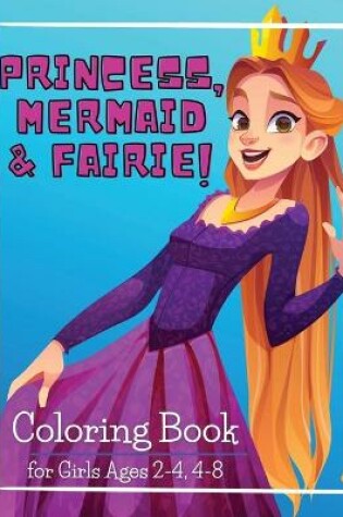 Cover of Princess, Mermaid, and Fairies