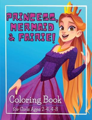 Book cover for Princess, Mermaid, and Fairies