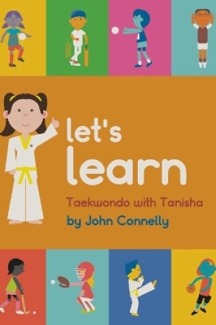 Cover of Let's Learn Taekwondo with Tanisha