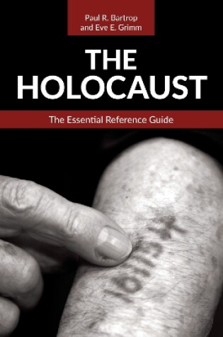 Cover of The Holocaust: The Essential Reference Guide