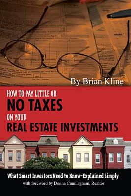 Book cover for How to Pay Little or No Taxes on Your Real Estate Investments
