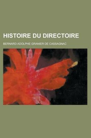 Cover of Histoire Du Directoire