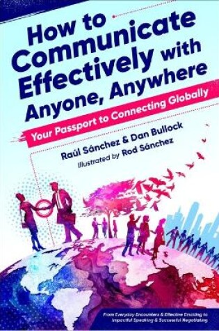 Cover of How to Communicate Effectively with Anyone, Anywhere