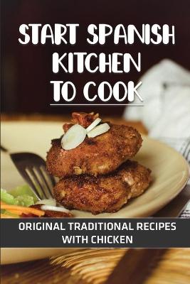 Cover of Start Spanish Kitchen To Cook