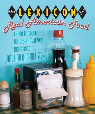 Book cover for Lexicon of Real American Food