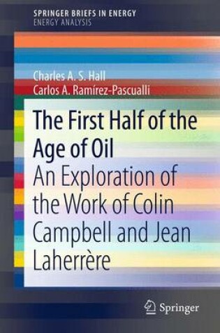 Cover of The First Half of the Age of Oil