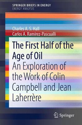 Book cover for The First Half of the Age of Oil