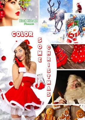 Book cover for Color Some Christmas Grayscale Coloring Book