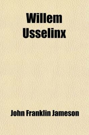 Cover of Willem Usselinx