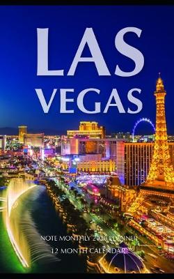 Book cover for Las Vegas Note Monthly 2020 Planner 12 Month Calendar