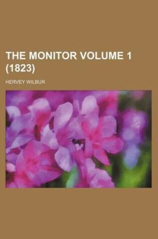 Cover of The Monitor Volume 1 (1823)