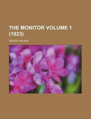 Book cover for The Monitor Volume 1 (1823)