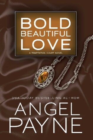 Cover of Bold Beautiful Love