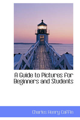 Book cover for A Guide to Pictures for Beginners and Students