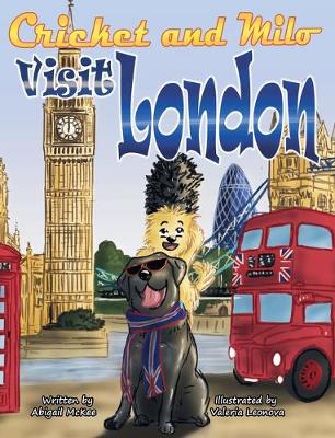 Cover of Cricket and Milo Visit London