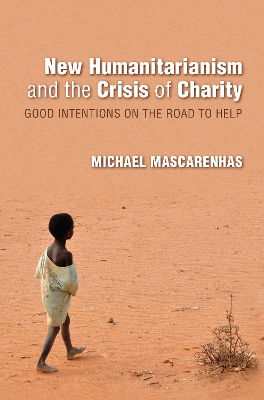 Cover of New Humanitarianism and the Crisis of Charity