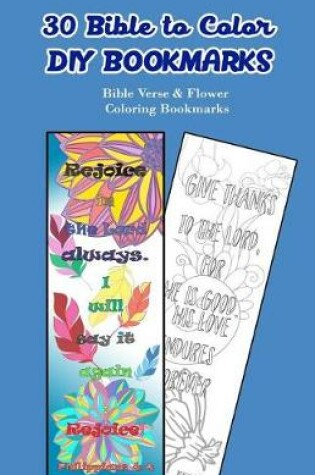 Cover of 30 Bible to Color DIY Bookmarks
