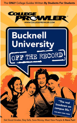 Book cover for Bucknell University (College Prowler Guide)
