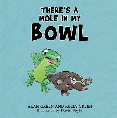 Book cover for There's a Mole in My Bowl