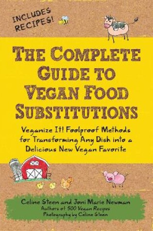 Cover of The Complete Guide to Vegan Food Substitutions
