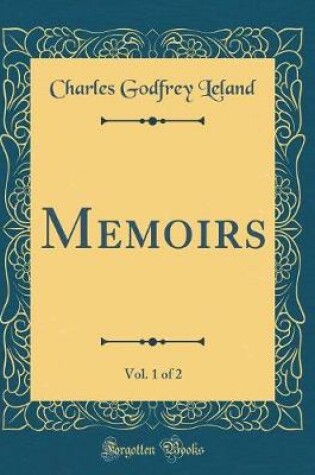 Cover of Memoirs, Vol. 1 of 2 (Classic Reprint)