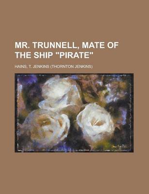 Book cover for Mr. Trunnell, Mate of the Ship Pirate