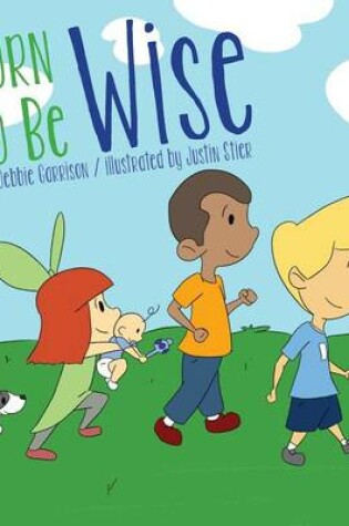 Cover of Born to Be Wise