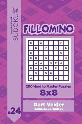 Book cover for Sudoku Fillomino - 200 Hard to Master Puzzles 8x8 (Volume 24)