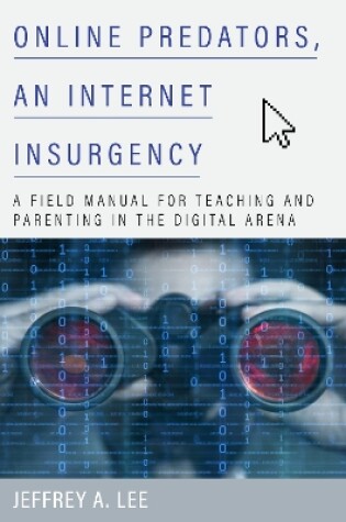 Cover of Online Predators, an Internet Insurgency