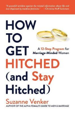 Cover of How to Get Hitched (and Stay Hitched)