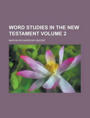 Book cover for Word Studies in the New Testament Volume 2