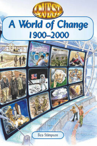 Cover of Quest: a World of Change 1900-2000