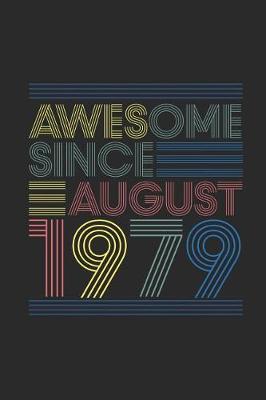 Book cover for Awesome Since August 1979