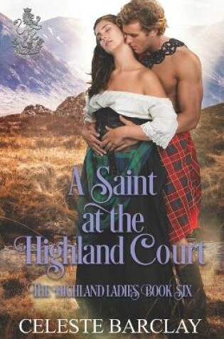 Cover of A Saint at the Highland Court