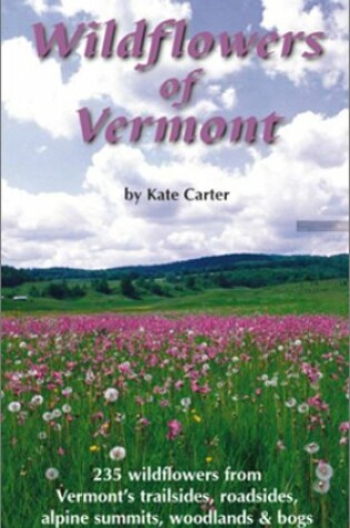 Cover of Wildflower of Vermont